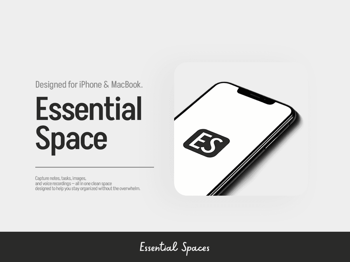 Essential Space | Productivity Without the Noise